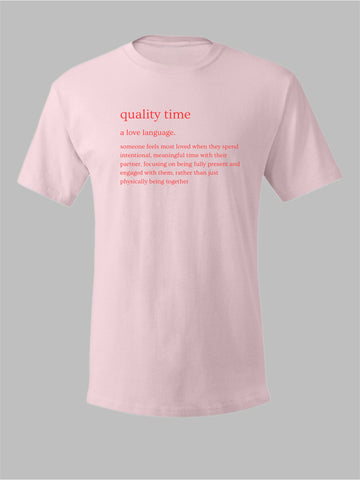 Quality Time - Love Language Tee