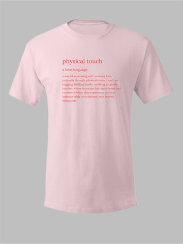 Physical Touch - Love Language Tee